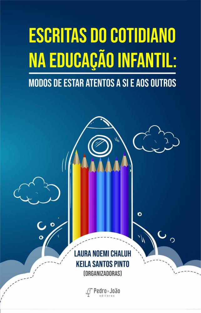 Escritas do cotidiano na educação infantil: modos de estar atentos a si e aos outros