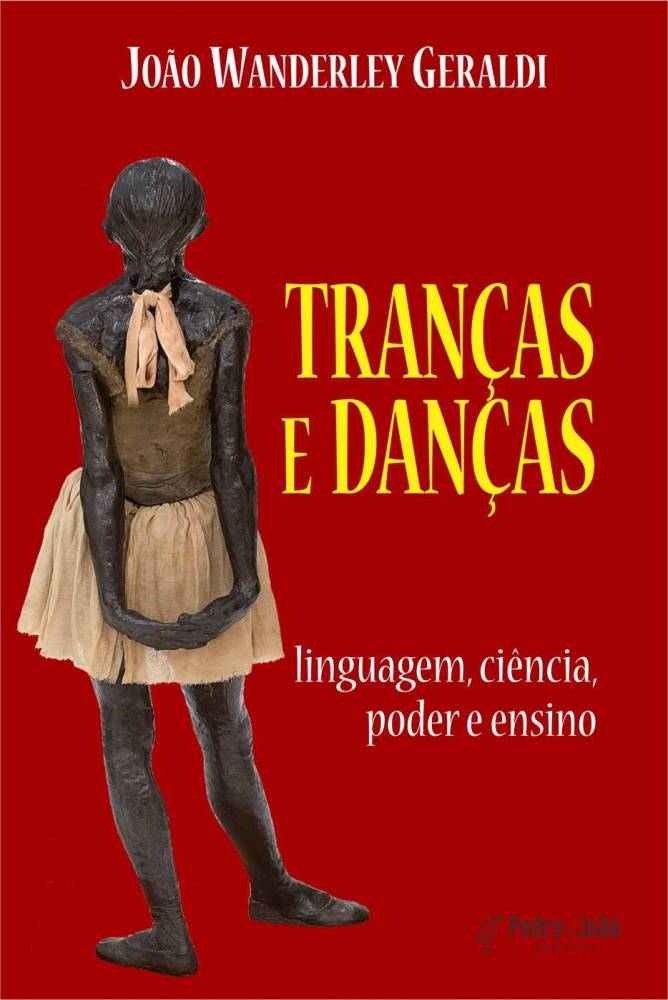 Tranças e danças. Linguagem, ciência, poder e ensino